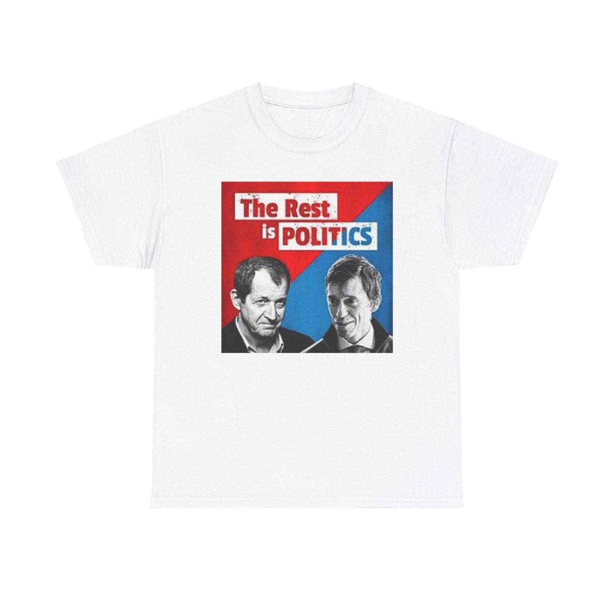 The Rest Is Politics T-Shirt | Political Podcast Artwork Tee | The Rest is Politics Podcast