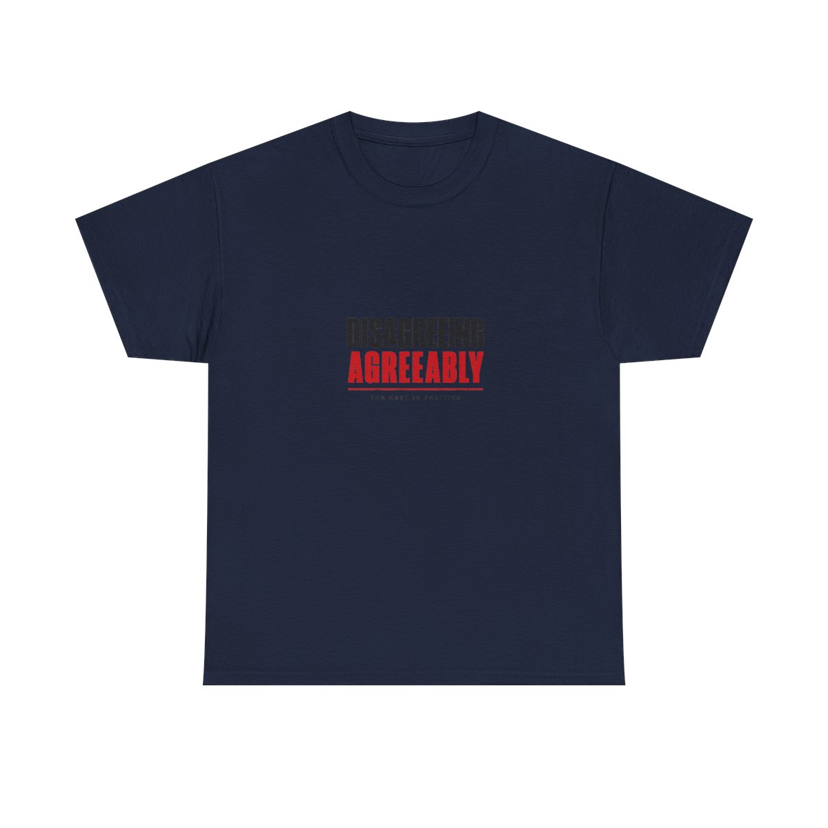 The Rest Is Politics "Disagreeing Agreeably" Unisex Tee - Official T-Shirts merchandise