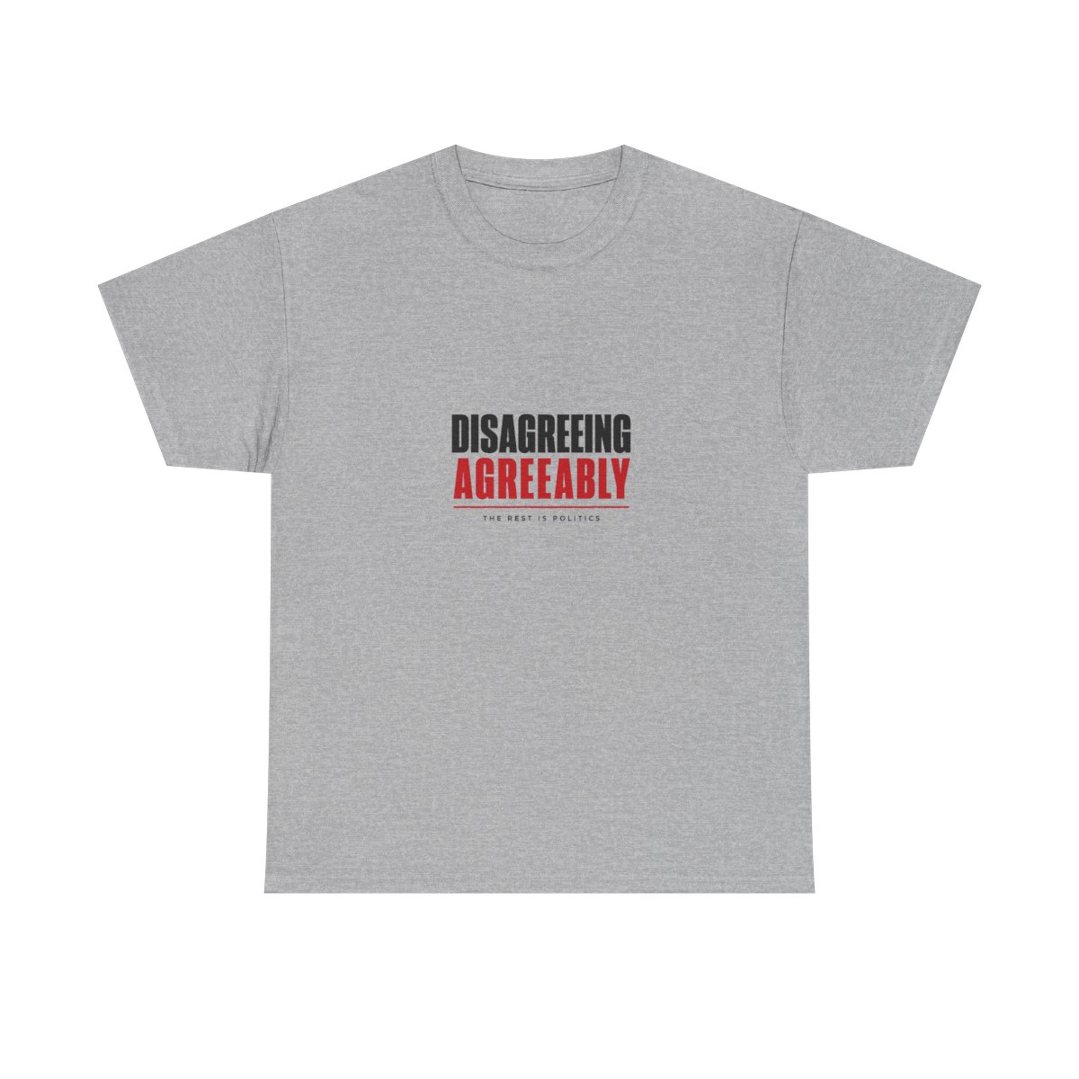 The Rest Is Politics "Disagreeing Agreeably" Unisex Tee - alternate angle 2, merchandise